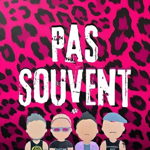 PAS SOUVENT